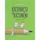 Dániel András - Kicsibácsi és Kicsinéni (meg az Imikém)