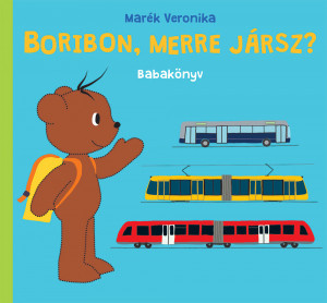 Marék Veronika - Boribon, merre jársz?