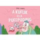 Dániel András - A kuflik és a puffpuding