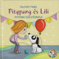 Pásztohy Panka - Pitypang és Lili - Pitypang születésnapja